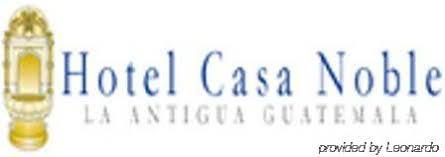 Hotel Casa Noble Antigua Luaran gambar